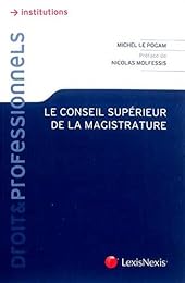 Le  Conseil supérieur de la magistrature