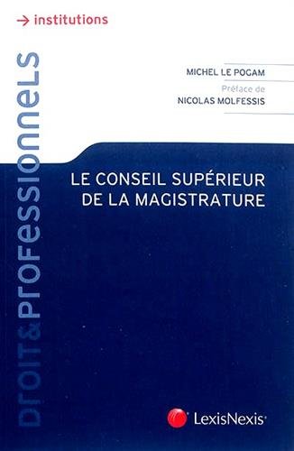 Le  Conseil supérieur de la magistrature