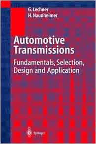 Automotive Transmissions Fundamentals Selection Design