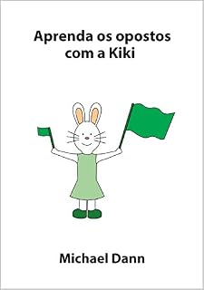 Livro Aprenda os opostos com a Kiki (Aprenda com a Kiki Livro 4)