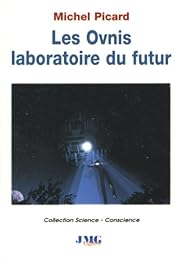 Les  ovnis, laboratoire du futur
