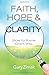 Faith, Hope, and Clarity: How to Know God's Will by Gary Zimak, Donna-Marie Cooper O'Boyle