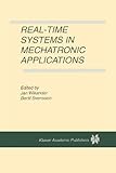 Real-Time Systems in Mechatronic Applications, , 1441950370