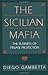 The Sicilian Mafia: The Business of Private Protection