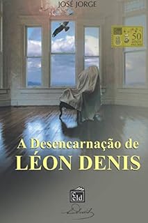 Livro A desencarnação de Léon Denis