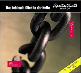 Das Fehlende Glied In Der Kette Ungekurzte Lesung Agatha Christie Ungekurzt Amazon De Christie Agatha Eckardt Heidemarie Eckardt Hans Schwarz Martin M Bucher