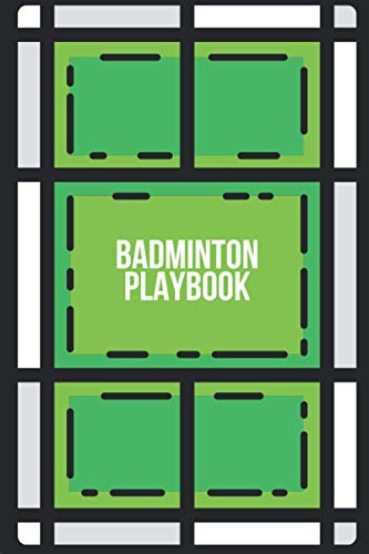 Badminton Training Playbook: Coach Diary, Battledore, Shuttlecock, Birdie Record Book. Court Diagrams for Drawing Up Plays, Creating Drills, Scouting, ... Training, Practice. Planning Game Sessions.