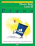 Alfred's Basic Piano Library Theory, Bk 1B by Willard A. Palmer, Morton Manus