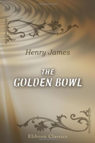 The Golden Bowl 0965001164 Book Cover