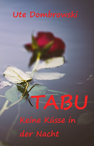 Tabu Keine Küsse in der Nacht (German Edition)