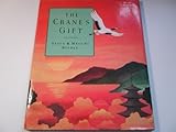 The Crane's Gift by