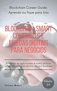 Livro Blockchain, Smart Contracts e Moedas Digitais para Negócios