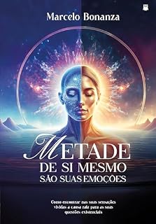 Livro Metade de si mesmo são suas emoções