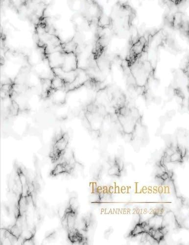 Teacher Lesson Planner 2018-2019: Teacher Planner, Lesson Planner and Record Book. Yearly Goal and Record Professional Development, Plan Your Timeline ... Diary Journal School Academic) (Volume 2) Paperback – April 3, 2018