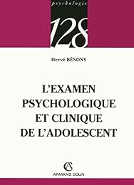 L' examen psychologique et clinique de l'adolescent