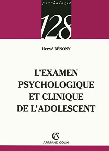 L' examen psychologique et clinique de l'adolescent