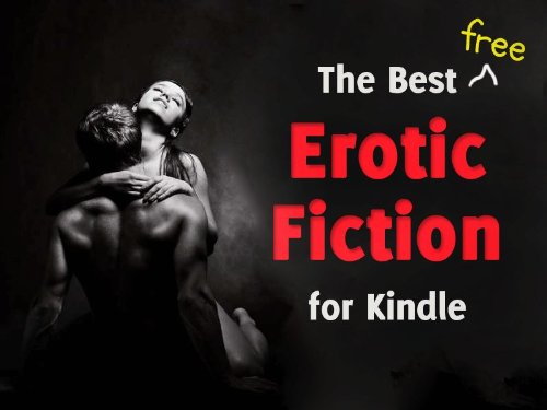 The Best FREE Erotic Fiction for Kindle