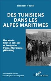 Des  Tunisiens dans les Alpes-Maritimes