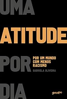 Livro Uma atitude por dia: por um mundo com menos racismo