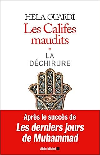 Amazon Fr Les Califes Maudits Volume 1 La Dechirure Ouardi Hela Livres
