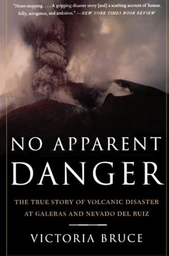 Download No Apparent Danger: The True Story of Volcanic Disaster at Galeras and Nevado Del Ruiz PDF
