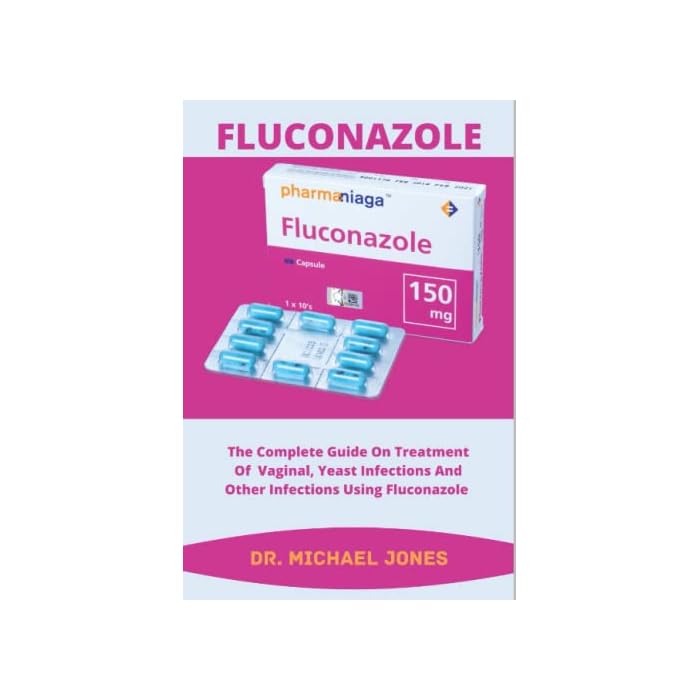 Buy FLUCONAZOLE The Complete Guide On Treatment Of l, Yeast Infections