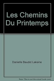 Les  chemins du printemps