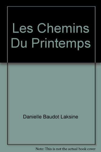 Les  chemins du printemps
