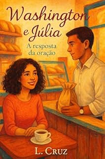 Livro Washington e Júlia: A resposta da oração