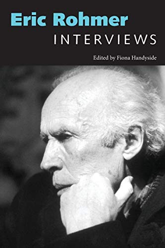Eric Rohmer: Interviews (Conversations with Filmmakers Series) by 