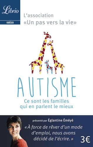 Télécharger Autisme : ce sont les parents qui en parle