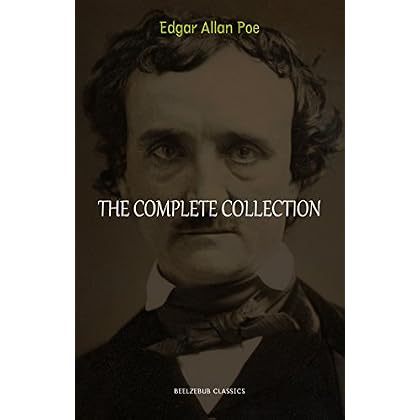 Edgar Allan Poe: The Complete Collection Edgar Allan Poe: The Complete Collection