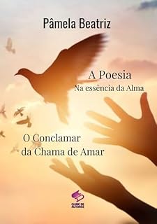 Livro A Poesia Na Essência Da Alma
