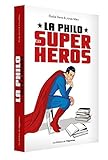La philo des super-héros by 