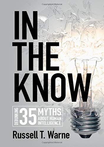 In the Know: Debunking 35 Myths about Human Intelligence cover