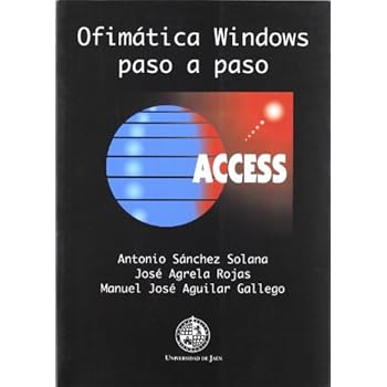 Ofimática Windows paso a paso: Access (Colección Techné) Ofimática Windows paso a paso: Access (Colección Techné)