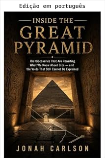Livro Dentro da Grande Pirâmide (O passado impossível Livro 3)