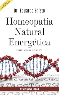 Livro Homeopatia Natural Energética: Uma Visão de Cura