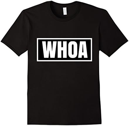 Mens WHOA BLACK T SHIRT (slang shirt, urban slang t shirt) - Male Medium - Black