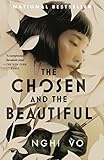 The Chosen and the Beautiful