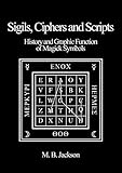 Sigils, Ciphers and Scripts by
