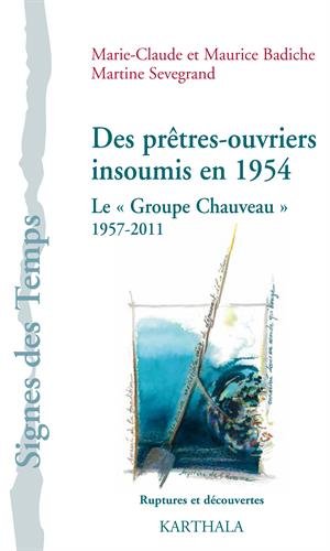 Des  prêtres-ouvriers insoumis en 1954