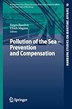 Image de Pollution of the Sea - Prevention and Compensation (Hamburg Studies on Maritime Affairs)