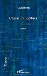 Chasseur d'ombres