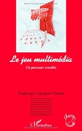 Le  jeu multimédia