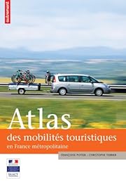 Atlas des mobilités touristiques en France métropolitaine