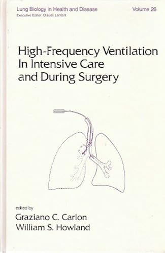 Download High-Frequency Ventilation in Intensive Care and During Surgery PDF
