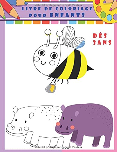 Livre De Coloriage Pour Enfants Des 3ans Livre De Coloriage Pour Les Enfants A Partir De 3 Ans Coloriage Animaux Enfant Facile Cahier Coloriage Pour Garcons Et Filles French Edition