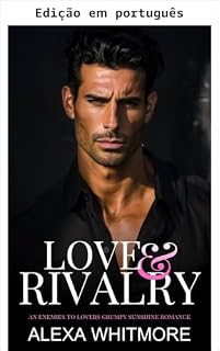 Livro Amor e rivalidade (Os bilionários Blackwood Livro 1)