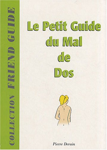 Le  petit guide du mal de dos